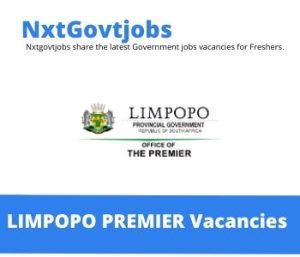 Limpopo Department of Premier Vacancies 2022 @limpopo.gov.za