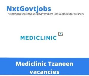 Mediclinic Tzaneen vacancies 2022 Apply Online