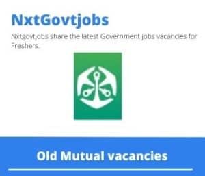 Old Mutual OMF Financial Consultant Vacancies in Louis Trichardt – Deadline 12 May 2023